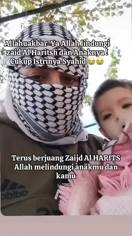 Zaid Al haristh Pejuang palestine dan Mendengar syahid istrinya dia lansung amankan anaknya 😭😭 #creatorsearchinsights #stopgenocide #gazaunderattack #palestine #fyp 