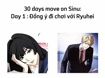 Thử thách 30 ngày move on Sinu, ngày 1 : #lookism #hoandoidieuky #somamitsuki #kurodaryuhei #capcut 
