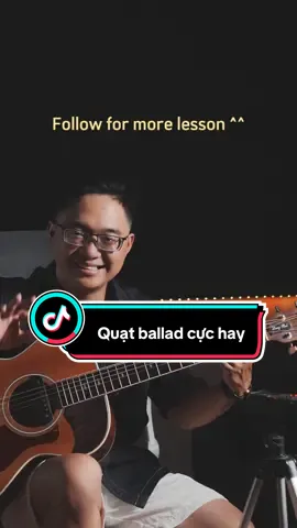 3 kiểu quạt ballad cực hay bạn cần biết, kiểu 2 không thể bỏ qua #guitar #longbuiguitar #LearnOnTikTok #xuhuong 