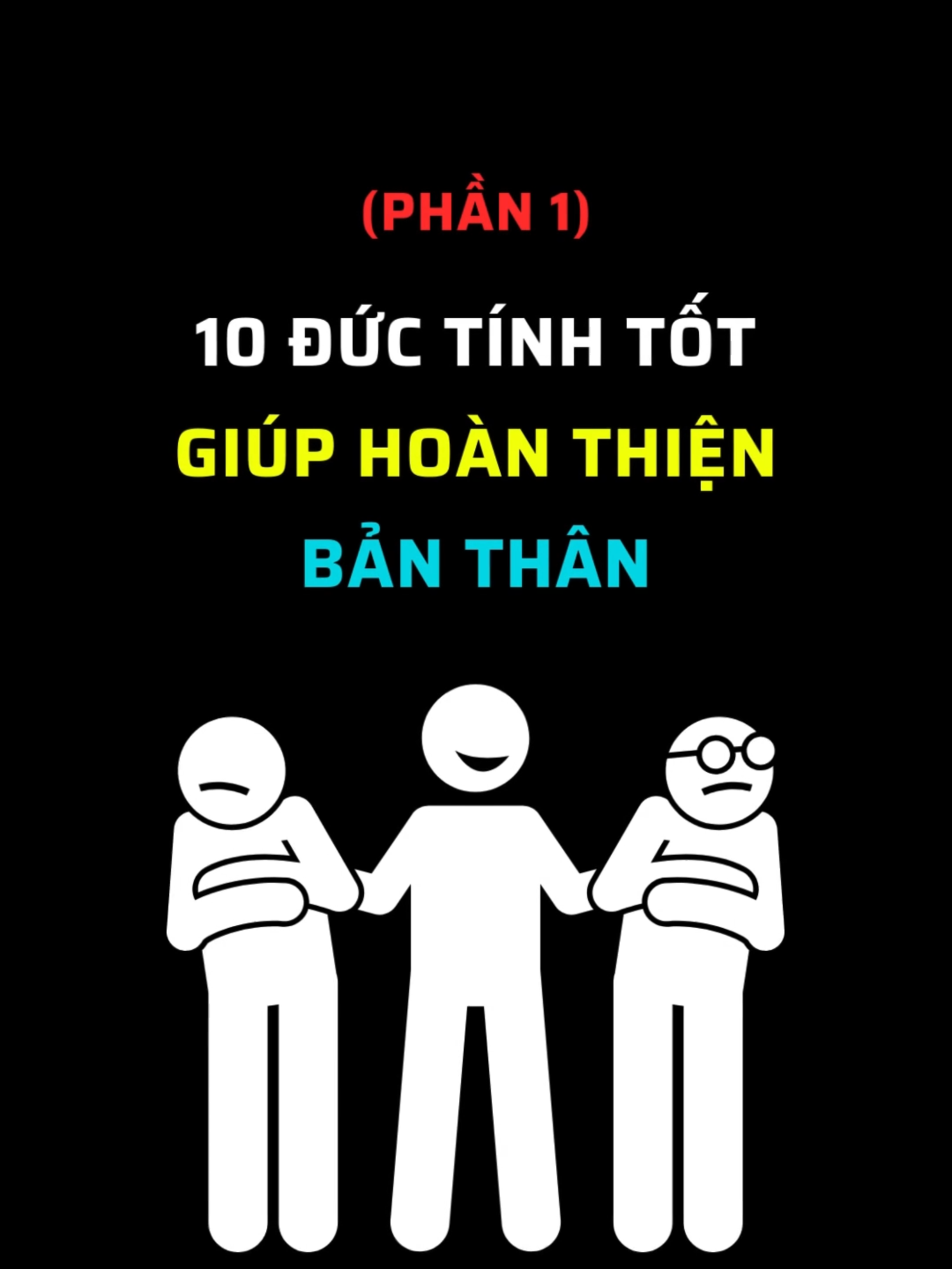 10 ĐỨC TÍNH TỐT GIÚP HOÀN THIỆN BẢN THÂN MỖI NGÀY (P.1) #imnottired #xuhuong #trieuview #phattrienbanthan #ynghiacuocsong