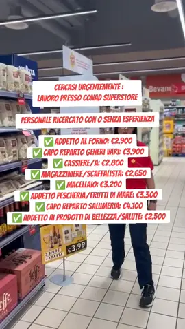 #lavoroitalia #offertadilavoro  #lavorourgente #assunzioni2025  #cercolavoro #conad #fyp #foru  #conadsuperstore #lavoraconnoi  #lavorosubito #tiktoklavoro  #addettoalforno  #cassiera #magazziniere  #scaffalista #caporeparto #macellaio #pescheria #salumeria  #prodottidibellezza #fypitalia #TikTokitali #lavoropertutti  #Assunzionilmmediati  #jobopportunity #lavorareinitalia  #viraltiktokvideo #lavora  #lavoraconme #lavoro #foryoupage❤️❤️ #perte #neiperte #parati  #pourtoi #explore #italy🇮🇹 #milan  #napoli #roma #como #bari #sicilia  #firenze #florence #udinese #reels #traveltiktok #travel #explore 