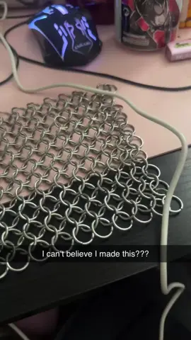 I made chainmail 