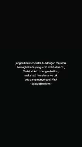 #slefreminder#motivasicinta  #jalaluddinrumiquote#fypage#fyppppppppppppppppppppppp 