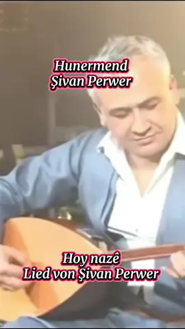 Hoy nazê / Nazliyê / Lê nazê Lied von Şivan Perwer ‧ 1996 #kürtçeşarkılar #kürtçemüzik #kürtcemüzikler  #tiktoklongs #afrin #rojava #şivanperver #kurdmusic #kurdmusic82  #kurdmusik #muzikakurdi #hozandiyar #hozandino #hozanaydın #hozankawa #ahmetkaya #kurd #kurdistan #kurdmusik  #ahmetkaya #ciwanhaco #şivanperver #gulistan  #diyarbakir #mardin #qamşlo #erbil #dohuk #nusaybin #fyp #Viral #fy #capcat 💚❤️💛 