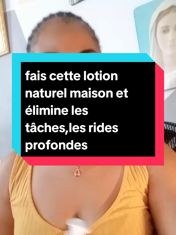 fais cette lotion naturelle maison et élimine toutes les tâches et les rides profondes #visageeclatant #GlowUp #routineskincare #skincaretips #viral_video 