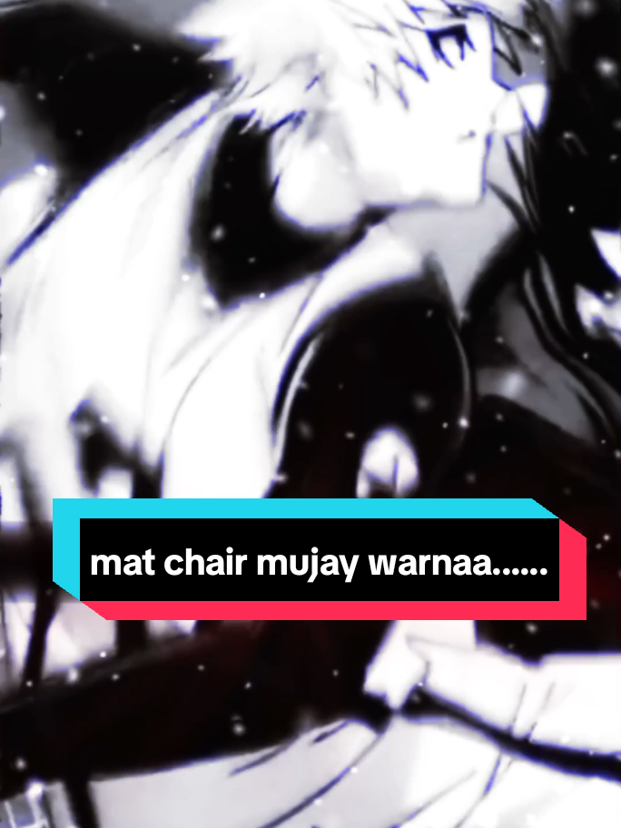 mat chayr mujhay #foryoupageofficial #unfreeze ####unfreeze #physicology #sigmamalemotivation #sigmamale #unfreezemyaccount #viral #badboy 