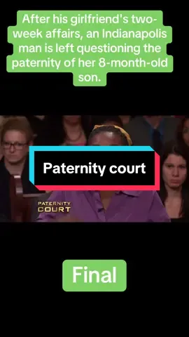 After his girlfriend's two-week affairs, an Indianapolis man is left questioning the paternity of her 8-month-old son.#paternitycourt #tiktok #views #moreviews #xyzbca #viral #viralvideo #follow #CapCut #maury #viralvideos_07  @Paternitycourtfanspage  @Paternitycourtfanspage  @Paternitycourtfanspage 