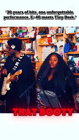 “30 years of hits, one unforgettable performance. E‑40 meets Tiny Desk.”1.	#E40 	2.	#TinyDesk 	3.	#BayAreaRap 	4.	#Hyphy 	5.	#BlackMusicMonth 	6.	#RapLegend 	7.	#LivePerformance 	8.	#ChoicesYup 	9.	#TellMeWhenToGo 	10.	#MusicHistory