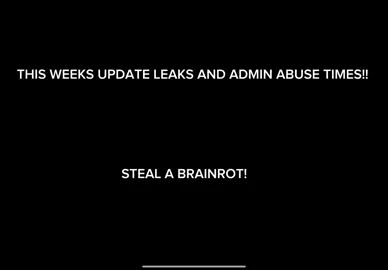 THIS WEEK UPDATES + ADMIN ABUSE TIMES! SHOWS ALL THE LEAKS BY SAMMY AND ADMIN ABUSE TIME FIR AUSTRALIA, AMERICA, AND UK! #viral #roblox #stealabrainrot #adminabuse #update #sammy #megaleaks ADMIN ABUSE