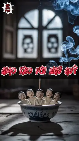 Giao kèo với ngũ quỷ #viral #xuhuong #kinhdi #truyenma 