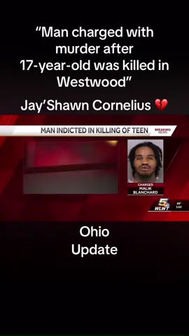 Update- Jay’Shawn Cornelius 💔 “Man charged with murder after 17-year-old was killed in Westwood- CINCINNATI — A man who was already accused of a deadly shooting in Cincinnati is now facing charges in the shooting death of a 17-year-old. The Hamilton County Prosecutor’s Office said Malik Blanchard, 24, is facing charges for allegedly shooting and killing 17-year-old Jay'Shawn Cornelius in Westwood on June 3.” WLWT Ohio #stopshootingteens #stopkillingteens #prayforjustice 