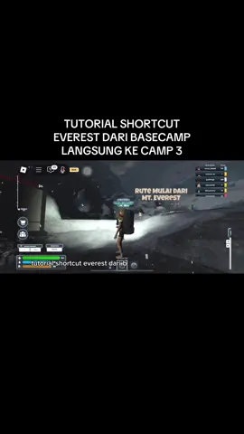 tutorial shortcut everest dari basecamp langsung ke camp 3 kalo ada req an tutorial tulis di komentar. #roblox #tutorial #everest 