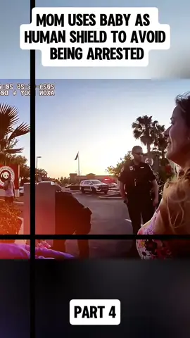 Mom Uses Baby As Human Shield To Avoid Being Arrested