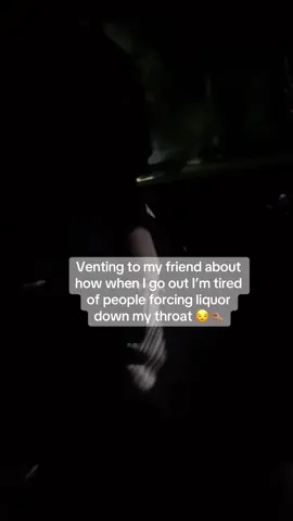 Like please stop putting liquor in my faceeeee im over it!😭✋🏽 lol #fy #fypシ #foryourpage #foryoupage #viral #viralvideo 