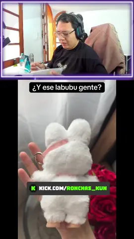 Labubu o chafufu? #otaku #humor #streamingperu #foryoupage #kickperu #streaming #ronchas_kun #funnyclips #clips 