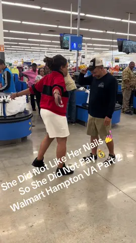 She did not like Her nails 💅 #nailtech so she did Not Pay 💰#letgodsortthemout #clipse #security #clips #walmart #polar #hamptonva #7cities 