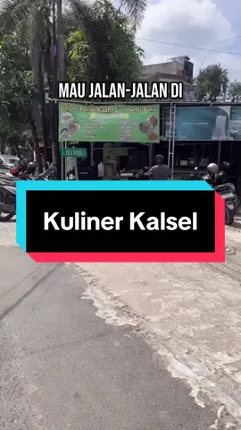 Tempat Kuliner Kalsel Yang Wajib dan harus Lu cobain Kalau lagi jalan jalan kebanjarmasin #banjarmasin #kulinermedina #kulinertiktok #kuliner 