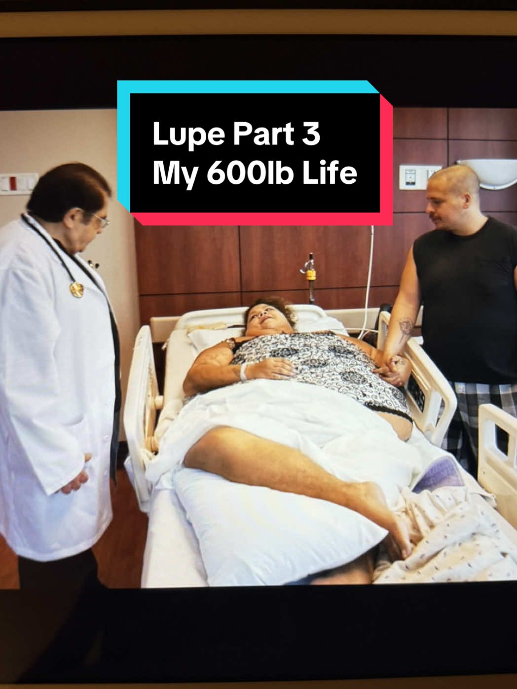 Lupe Part 3 My 600lb Life. #drnow #my600poundlife #my600lblife #tlc 