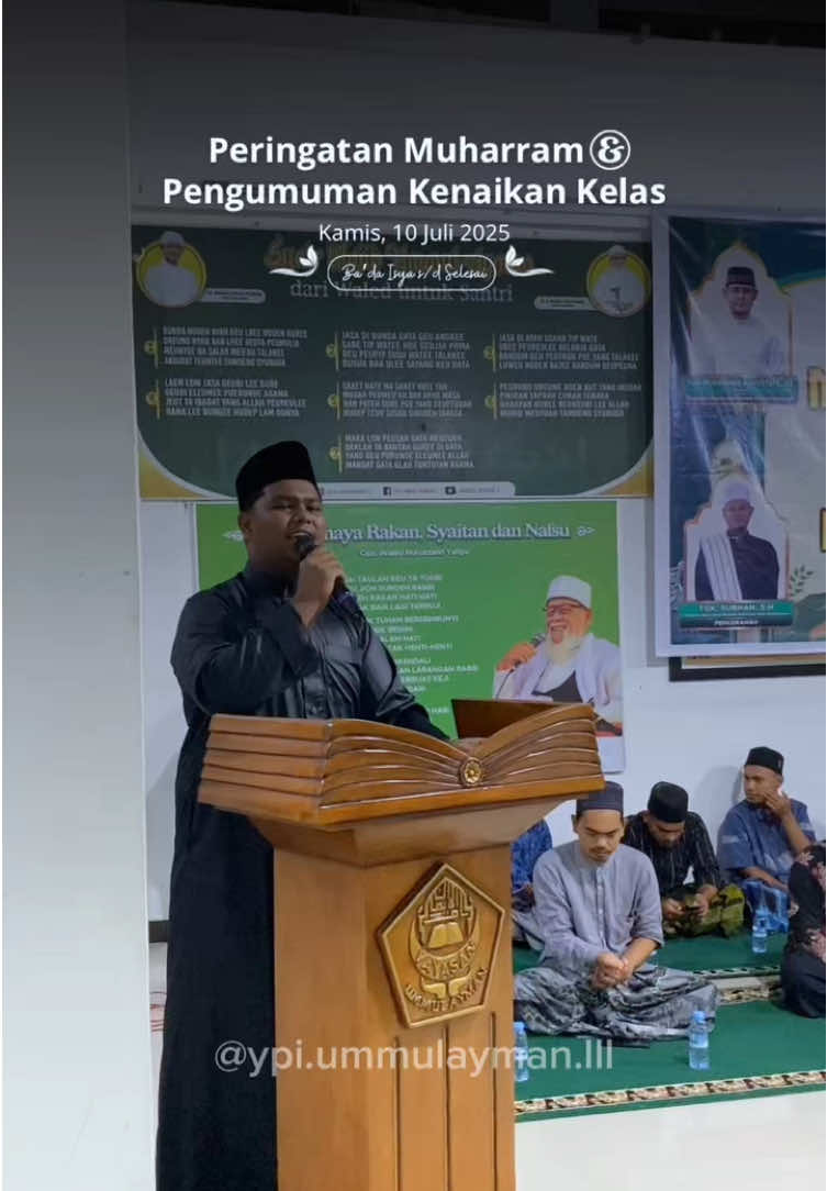 Seksi Pengajian mengadakan acara pengumuman Kenaikan Kelas serta Peringatan Muharram di Mesjid An-Nur, Dayah Mahasiswa Ummul Ayman III (10/07/2025).  Acara yang diikuti oleh puluhan dewan guru dan ratusan santri berlangsung dengan khidmat. Dengan tujuan memantik minat santri yang juara dan yang belum juara agar selalu semangat dalam belajar. Pimpinan dalam sambutannya mengatakan, 
