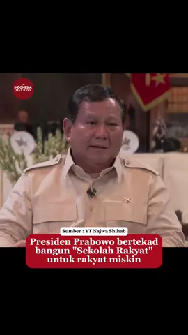 Presiden Prabowo bertekad dirikan sekolah rakyat untuk rakyat miskin