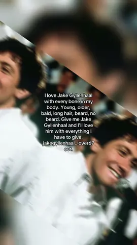 i love jake gyllenhaal [happy][happy] : #fypシ゚viral #fyp #viral #viralvideo #jakegyllenhaal #jakegyllenhaallover67 
