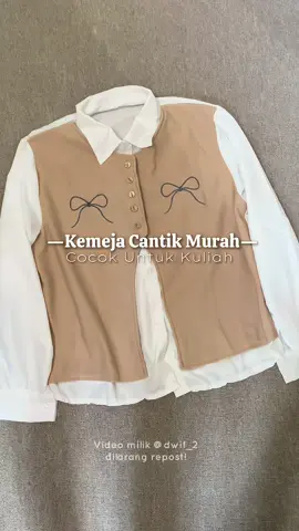 Kemeja lucu murah cantik mana bisa nolak sih? Namanya chen chen kemeja top atasan pita bordir Cocok banget untuk outfit kuliah 😍🥰  #fypシ゚ #fyppppppppppppppppppppppp #outfit #OOTD #kemeja 