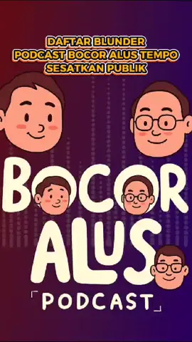Daftar Blunder Podcast Bocor Alus Tempo : Sesatkan Publik #antekasing  #tempo  #georgesoros  #hoax  #ujarankebencian  #disinformasi  #demokrasi  #opini  #beritaharini  #fyp  #viral