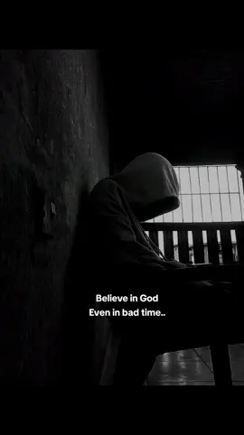Believe in God Even in bad time.. #sadboyyy💔  #foryoupage  #fyp  #treanding  #newsound  #goviral  #sunday  #God  #100kviews  #relate  #worldtiktokers  #pleasetiktokteamviralvideo💯  #makemefamous  #tik_tok  @TikTok 