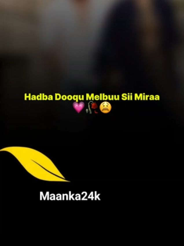 Qofwaliba Marxaladu Somaraa 😭❤️#maanka24k #fypシ゚ #Viral #foryou #funny #foryoupage #Love 