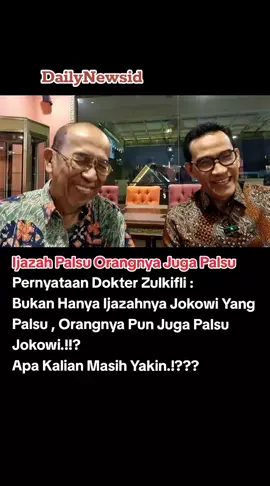 Pernyataan Dokter Zulkifli :  Bukan Hanya Ijazahnya Jokowi Yang Palsu , Orangnya Pun Juga Palsu Jokowi.!!?  Apa Kalian Masih Yakin.!??? #ijazahpalsu #ugm #jokowi #fyp #foryou 