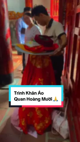 Trình Khăn Áo - Quan Hoàng Mười 🙏🙏🙏 #onghoangmuoitranthunghean #haudong #samledenonghoangmuoi #dencuihoangmuoi #đềnônghoàngmười 