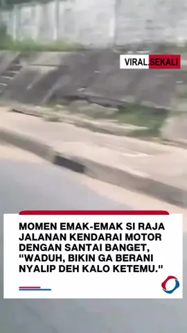 si raja jalanan #rajajalanan 