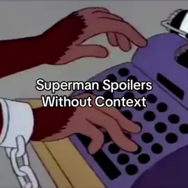 Superman Spoilers Without Context #fyp #foryou #foryoupage #fypシ #viral #film #movie #filmtok #superman #dc #jfilmtakes 