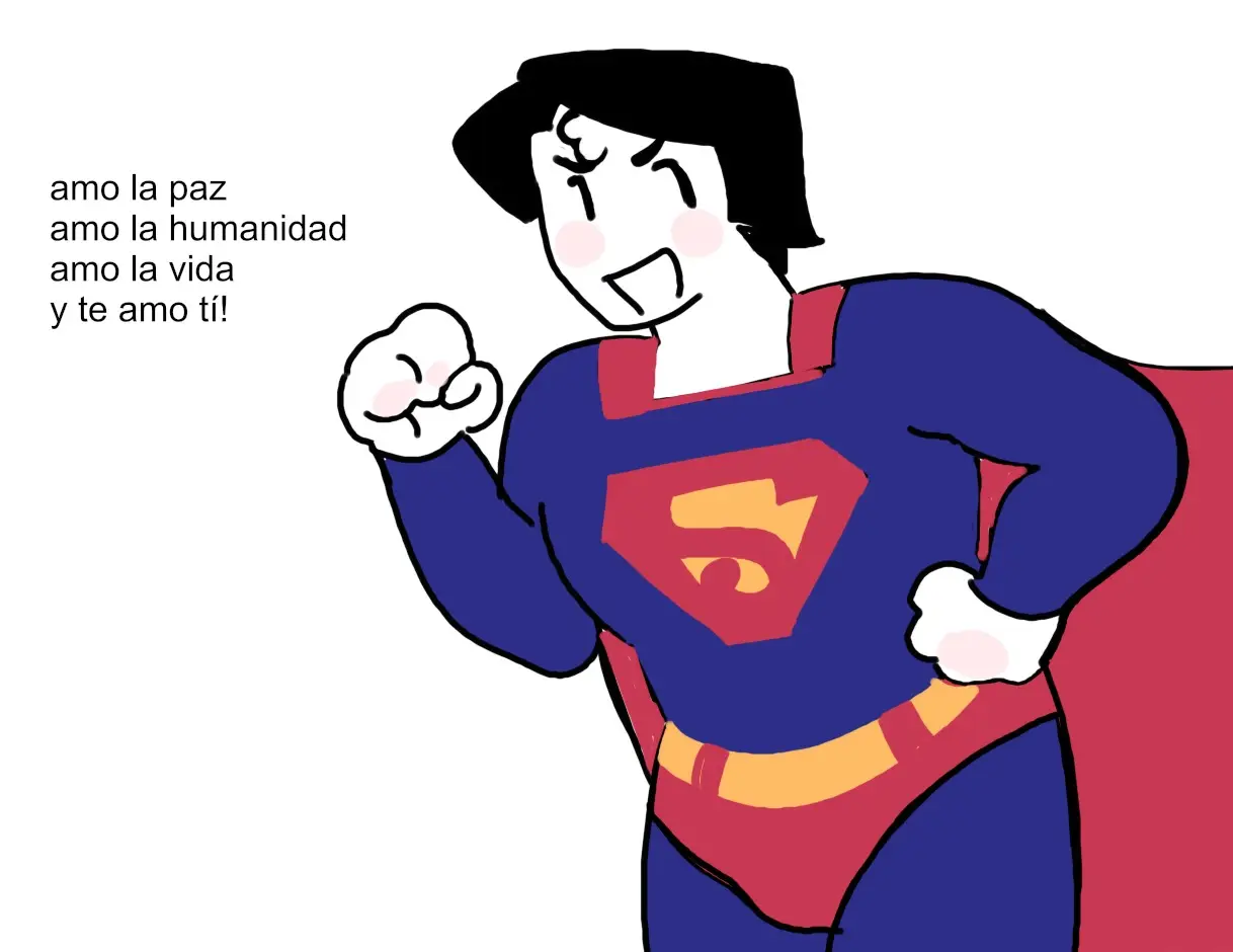 ayer me ví superman y ya no me quiero matar 