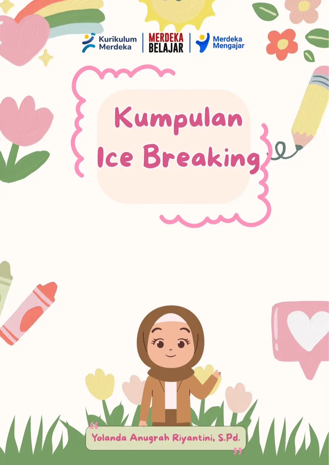 #icebreaking #gurusd #gurukelas2sd #gurumuda 