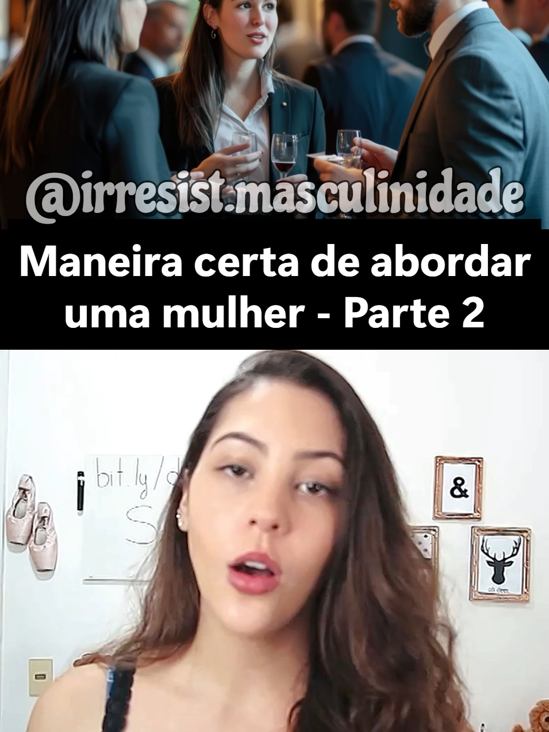 Maneira certa de abordar uma mulher - Parte 2 #homemdeatitude#atração #pegação #bomdepapo #irresistívelmasculinidade