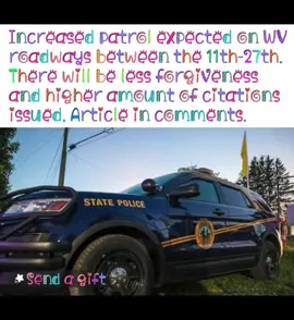 WV SPEEDLIMIT ENFORCEMENT JULY 11TH - 27TH ... #viraltiktok #fyp #wv #highwaypatrol #followers #support 