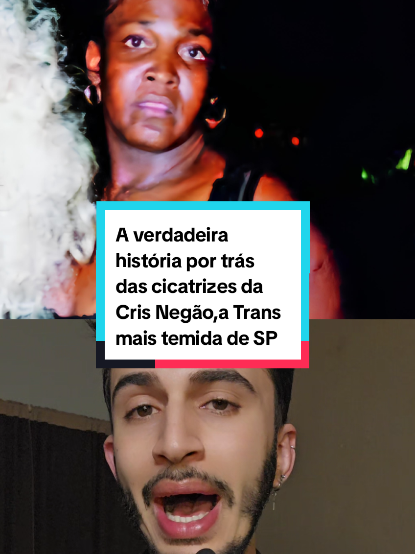 A verdadeira história por trás das cicatrizes da Cris Negão,a Trans mais temida de SP.