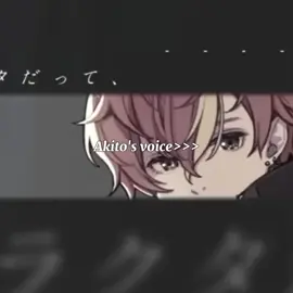 Akito's voice>>> next I'll make toya #fyp #projectsekai #akitoshinonome #akito 