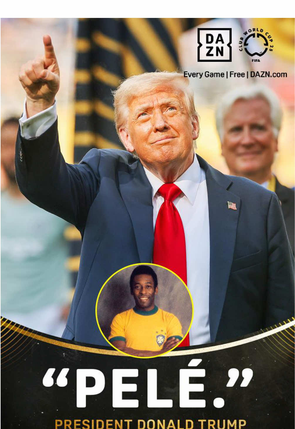 President of the United States, Donald Trump discusses his football GOAT 🇧🇷🐐  🎤: @Emily Austin  GLOBAL HOME OF FOOTBALL | Live All Summer Long | DAZN.com | #FIFACWC #TakeItToTheWorld 
