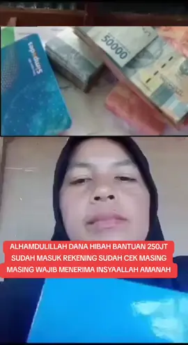 Alhamdulillah dana hibah bantuan sudah masuk di rekening 250jt masing masing wajib menerima insyaallah amanah  #bantuan #250jt #insyaallah #amanah #fypシ゚viral #tiktok #berandafyp 