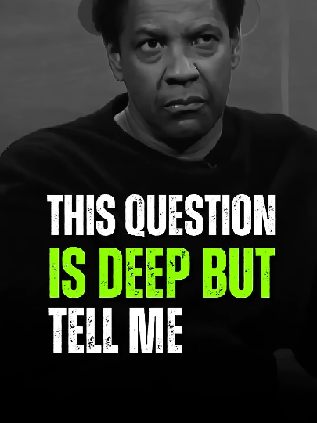 This Question is Deep But Tell Me - Denzel Washington #quotes #denzelwashington #shorts#denzelwashingtonquotes_3 #foryourpage #quotes #denzelwashingtonquotes #viralpost #viral? #cartoon #viral