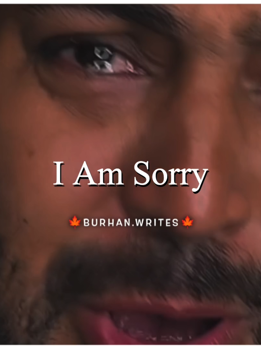 I Am Sorry#fyp #foryou #foryoupage #viral #trending 