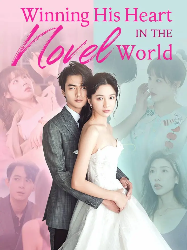 Winning His Heart in the Novel World- 5✨Download the MoboReels app. 👉copy the code [218852] and search it. 👀A huge number of short dramas waiting for you to explore. 🌈#218852#MoboReels