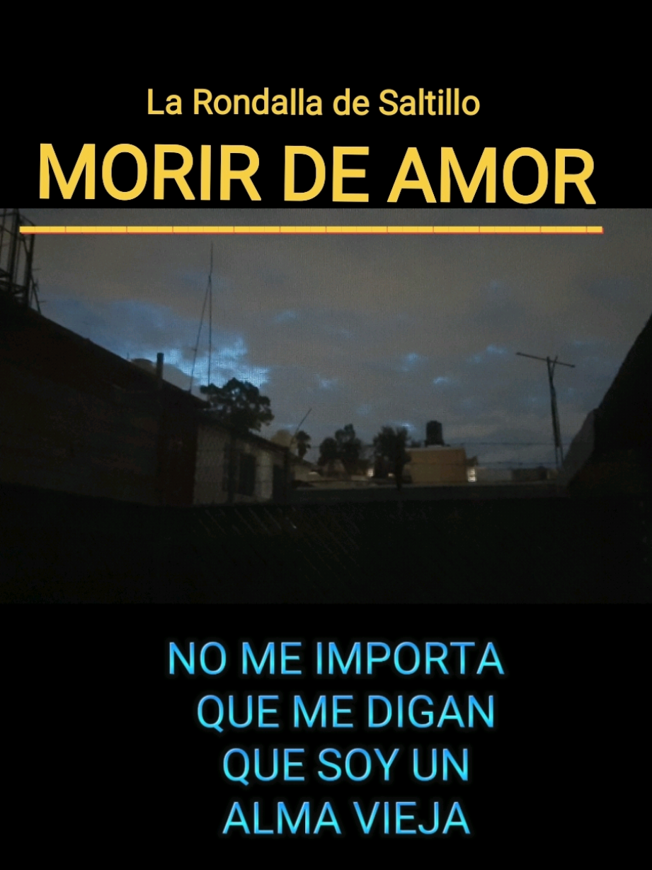 Morir de amor La rondalla de Saltillo #morirdeamor #rondalladesaltillo 
