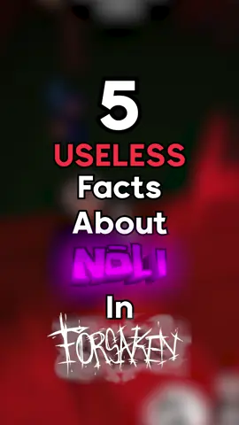 5 USELESS facts about NOLI in Forsaken #forsaken #fyp #noli #forsakennoli #noliforsaken  starting to post my shorts to tiktok!
