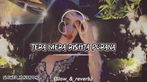 #slowandreverbsong #fyp #viralvedio #fypsounds #surakisong💖✨song @H_S Studio🎧 @NA Studio @𝙎_𝙍 𝙎𝙩𝙪𝙙𝙞𝙤 🎧 @A_Z 