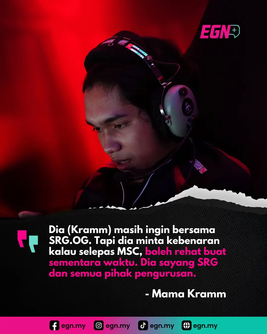 Okay gais, mama Kramm dah jawab persoalan jadi dah boleh stop kot buat spekulasi. Bagi SRG fokus dekat MSC dulu ✌️  Foto: MOONTON Games #OneGameTwoChampions #EncounterTheUnknown #MLBBEsports #MSCatEWC25 #EGN #EndGameNetwork