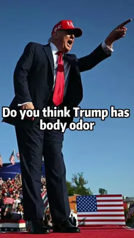 Do you think Trump has body odor #fyp #fypシ #tiktok #tik_tok #usa #usa🇺🇸 #celebrity #celebrities #trump 