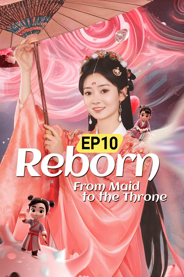 “Reborn From Maid to the Throne” is NOW on the SodaTV  📲Download the SodaTV on AppStore#cdrama #fpy #rebirth #tv #shortdrama #tiktokdrama #sodatv #romance #lovestory